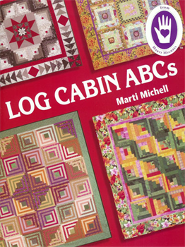 Marti Michell 8058 Log Cabin ABCs