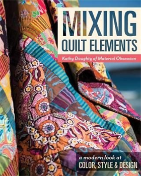 Kathy Doughty Mixing Quilt Elements