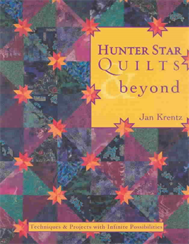 Jan Krentz Hunter Star Quilts beyound