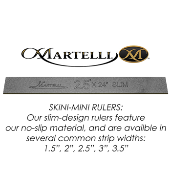 Martelli Skini-Mini Ruler 2,5 x 24"