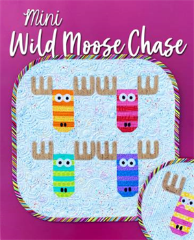 Sew Kind of Wonderfull Wild Moose Chase mini Pattern